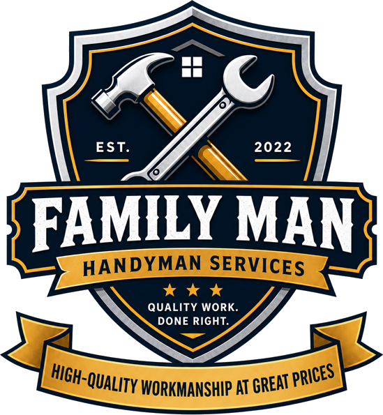 Family Man Handyman Services — quality work, done right, established 2022